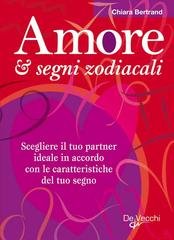Chiara Bertrand - Amore e segni zodiacali (2010)