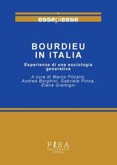 Marco Pitzalis, Andrea Borghini, Gabriele Pinna, Elena Gremigni - Bourdieu in Italia. Esperienze di una sociologia generativa (2026)