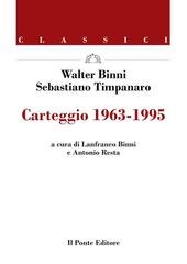 Walter Binni, Sebastiano Timpanaro - Carteggio 1963-1995 (2026)