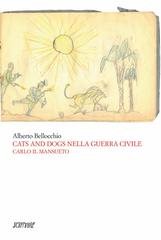 Alberto Bellocchio - Cats and dogs nella guerra civile. Carlo il mansueto (2026)