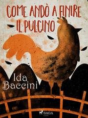 Ida Baccini - Come andò a finire il pulcino (2022)