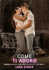 Lara Steele - Come ti Adoro (2026)