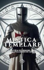 Enrico Baccarini - Mistica templare (2024)