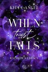 Kitta Angel - Rainbow’s Legacy Vol. 1. When Trust Falls (2026)