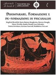 AA.VV. - Disimparare. Formazione e de-formazione in psicanalisi (2026)