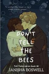 Janisha Boswell - Tell Tales Vol. 1. Don’t tell the bees (2026)