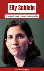 Vibrazioni Digitali - Elly Shlein: vita politica e rivoluzione (2026)