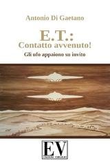 Antonio Di Gaetano - E.T. Contatto avvenuto! (2019)