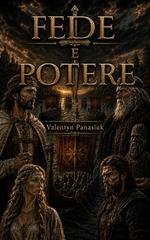 Valentyn Panasiuk - Fede e Potere (2026)