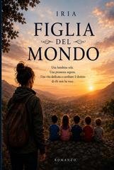 Iria Emme - Figlia del mondo (2026)