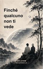 Ben Athem - Finché qualcuno non ti vede (2026)