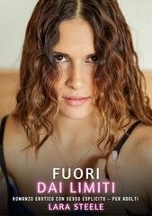 Lara Steele - Fuori dai Limiti (2026)