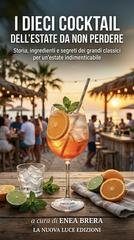 Enea Brera - I dieci cocktail dell'estate da non perdere (2026)