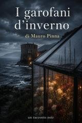 Mauro Pinna - Indagini di riviera Vol. 4. I Garofani d'Inverno (2026)