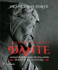 Francesco Forte - I mondi nascosti di Dante. Annotazioni filosofiche a margine della Divina Commedia (2026)