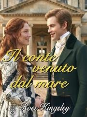 Rose Kingsley - Il Conte venuto dal mare (2026)