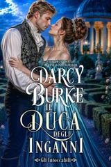 Darcy Burke - Gli Intoccabili Vol. 3. Il Duca degli Inganni (2026)