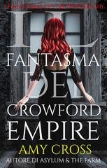 Amy Cross - I fantasmi di Crowford Vol. 6. Il fantasma del Crowford Empire (2026)