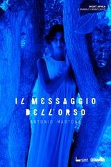 Antonio Martone - Il Messaggio dell'Orso (2016)