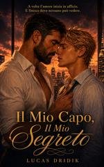 Lucas Dridik - Il Mio Capo, Il Mio Segreto (2026)