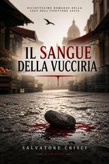 Salvatore Crisci - Ispettore Peppino Savia Vol. 18. Il sangue della Vucciria (2026)