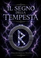 Francesca Noto - Il segno della tempesta (2026)