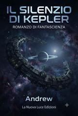 Andrew Brenner - X-Files Vol. 4. Il silenzio di Kepler (2026)