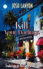 Josh Lanyon - Kill your darlings (2025)