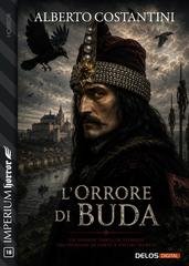 Alberto Costantini - L'orrore di Buda (2026)