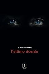 Antonio Lidonnici - L'ultimo ricordo (2026)