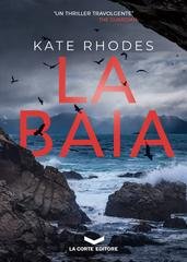 Kate Rhodes - La baia (2019)