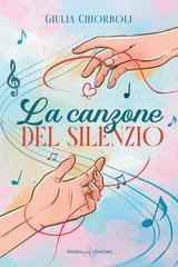 Giulia Chiorboli - La canzone del silenzio (2026)