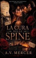 A.V. Mercer - La cura delle spine (2026)