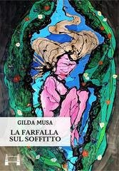 Gilda Musa - La farfalla sul soffitto (2026)