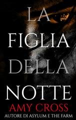 Amy Cross - La figlia della notte (2026)
