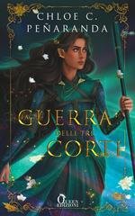 Chloe C. Peñaranda - An Heir Comes to Rise Vol. 4. La Guerra delle Tre Corti (2026)