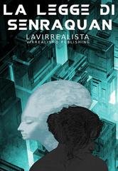 Lavirrealista - La legge di Senraquan (2026)