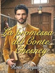 Rose Kingsley - La promessa del Conte Chesney (2026)