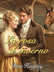 Rose Kingsley - La rosa d'inverno (2026)
