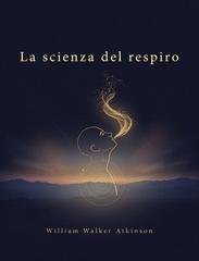 William Walker - La scienza del respiro (2026)