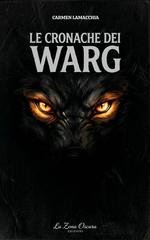 Carmen Lamacchia - Le cronache dei Warg (2026)
