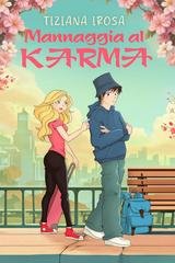Tiziana Irosa - Mannaggia al Karma (2026)