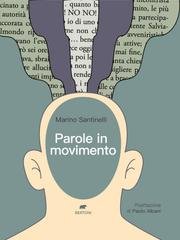 Marino Santinelli - Parole in movimento (2026)