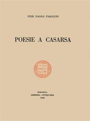 Pier Paolo Pasolini - Poesie a Casarsa. Il primo libro di Pasolini (2019)
