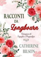 Catherine Bilson - Racconti da Longbourn (2026)
