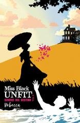 Miss Black - Unfit Vol. 8. Rebecca. Scherzi del destino (2026)