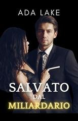 Ada Lake - Salvato dal miliardario (2026)