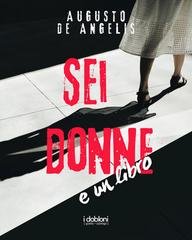 Augusto De Angelis - Sei donne e un libro (2026)