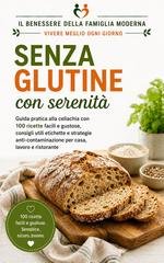 Denise Zampieri - Senza glutine, con serenità (2026)