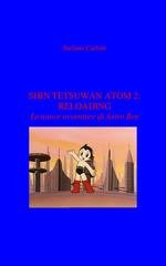 Stefano Carloni - SAstroboy Fanfiction Vol. 1. Shin Tetsuwan Atom 2: Reloading (2026)